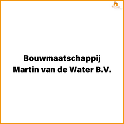Bouwmaatschappij Martin van de Water B.V.